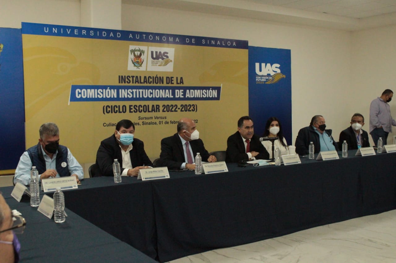 Instala la UAS la Comisión Institucional de Admisión para el Ciclo Escolar 2022-2023